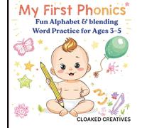 My First Phonics Book: Fun Alphabet & Blending Word Practice for Ages 3-5