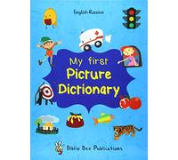 My First Picture Dictionary: English-Russian with over 1000 words (2016)