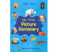 My First Picture Dictionary: English-Slovak
