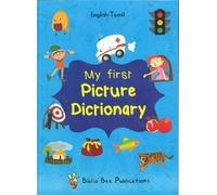 My First Picture Dictionary English-Tamil : Over 1000 Words
