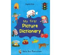 My First Picture Dictionary: English-Urdu with over 1000 words (2016)