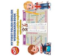 My First Polish-English WordSearch Book: Moja pierwsza polsko-angielska wykreślanka