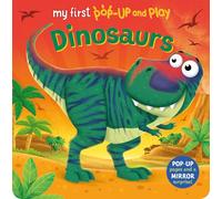 My First Pop-Up and Play: Dinosaurs