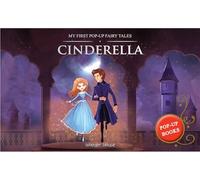 My First Pop Up Fairy Tales - Cinderella : Pop up Books for children