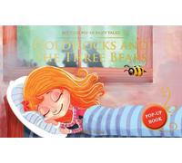 My First Pop-Up Fairy Tales : Goldilocks and the Three Bears Pop Up Books for Children