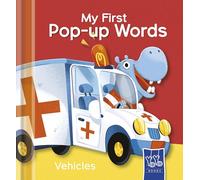 My First Pop-Up Words: Vehicles