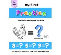 My First Practice Activities Workbook for Toddlers, Preschool Kids (Kids Ages 3-5): Fun Practice Activities with Cute Animal Friends (with Answers) (Animals)