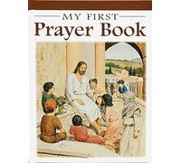 My First Prayer Book (Catholic Classics (Hardcover))