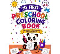My First Preschool Coloring Book: fun and easy coloring pages for little artists