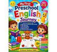 My First Preschool English Journey Learn the Alphabet with Uppercase & Lowercase Letter Tracing, Letter Matching, Letter Recognition, Beginning Sounds, Coloring Activities & Mazes Ages 2-5