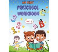 My First Preschool Workbook: Alphabet and Numbers Tracing Book with Coloring Pages for Kids Ages 3-5