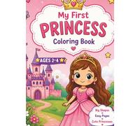 My First Princess Coloring Book: Little Hands, Big Fun (Thynklet Toddler Coloring Books)