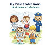 My First Professions: Bilingual Educational Coloring Book | Learn Professions in English & Spanish