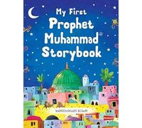 My First Prophet Muhammad Storybook