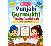 My First Punjabi Gurmukhi Tracing Workbook: Learn Punjabi Letters | Trace, Practice & Fun Activities for Kids Ages 3-6 (Soul Sync Kids)