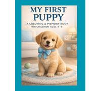 My First Puppy: A Coloring & Memory Book for Children Ages 4-8