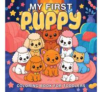 My First Puppy Coloring Book for Toddlers