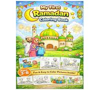 My First Ramadan Coloring Book: Easy Coloring Pages for Kids Ages 3-8 | Understanding Ramadan Through Coloring