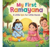 My First Ramayana: A Little Epic for Little Hands