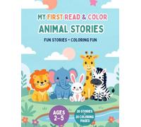 My First Read & Color: Animal Stories & Coloring Book: 20 Simple Stories + 20 Easy Coloring Pages for Kids Ages 2-5