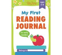 My First Reading Journal: An Early Reader's Book Log and Activity Kit