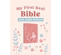 My First Real Bible (Girls' Cover): King James Version