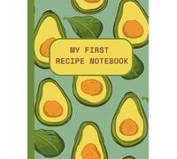 MY FIRST RECIPE NOTEBOOK