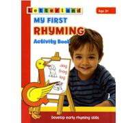 My First Rhyming Activity Book : Develop Early Rhyming Skills