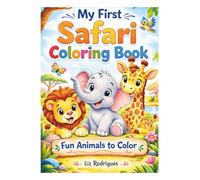 My First Safari coloring book: Fun Animals to Color
