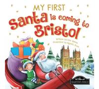 My First Santa Is Coming to Bristol