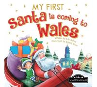 My First Santa Is Coming to Wales