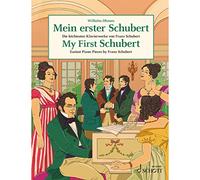 My First Schubert - Easiest Piano Pieces by Franz Schubert - Piano Sheet Music - Schott Music (ED 23503) (Easy Composer Series)