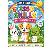My First Scissor Skills Cutting Workbook: Fun Cut and Paste Activities for Toddlers Ages 3-5