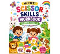 My First Scissor Skills Workbook for Kids Ages 3-5: Fun Cut, Color & Paste Activities for Preschool and Kindergarten | Build Fine Motor Skills, ... Confidence (Early Learning Workbook Series)
