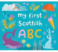 My First Scottish A B C