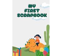 My First Scrapbook, Toddler Scrapbook, Kids Scrapbook, 100 Pages, 3-5 Years, Dino Party Scrapbook, Dinosaurs Scrapbook