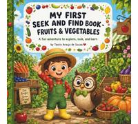 My First Seek And Find Book: Fruits & Vegetables