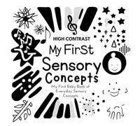 My First Sensory Concepts Baby Book: A high contrast baby book for baby essentials | For excellent baby toys of Baby shower gifts | Amazing childrens ... 0-3 for baby toys 0-6 months (Baby Books)
