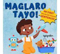 My First Sentences In The Playroom: English and Tagalog: Bilingual children's book in English and Tagalog with simple phrases and captivating ... (BILINGUAL ENGLISH-TAGALOG BOOKS FOR KIDS)