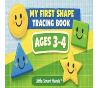 My First Shape Tracing Book: A Fun Pre-Writing Workbook for Kids Ages 3-4