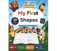 My First Shapes: Shape Recognition Activities for Ages 3-5 (Bright Little Minds)
