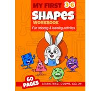 My First Shapes Workbook: Shape Tracing, Coloring, Counting and Fun Learning Activities for Preschool Kids Ages 3-5