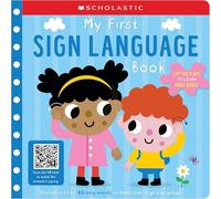 My First Sign Language Book: Scholastic Early Learners: 25 First Words to ...