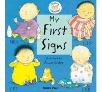 My First Signs : BSL (British Sign Language)