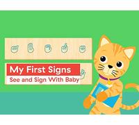 My First Signs: See and Sign With Baby