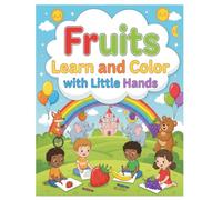 My First Simple Fruit Book: A Budget-Friendly Learn & Color Guide for Kids