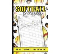 My First Softball Scorebook for Kids: 100-Page Stat Tracker and Game Logbook: Record MVPs, Draw Plays, Track Scores & Celebrate Every Game - Perfect for Girls Ages 6-12