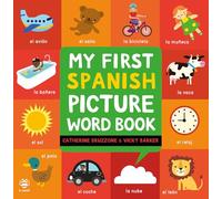 My First Spanish Picture Word Book