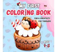 My First Spring Coloring Book for Toddlers Ages 1-3: Springtime Coloring Pages for Kids 1-3 Years Old I Toddler Gift Activity Book I Bold and Easy ... Children I Ladybug and Springtime Adventures