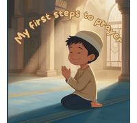 My first steps to Prayer